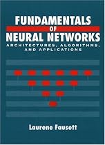 Fundamentals of Neural Networks: Architectures, Algorithms And Applications