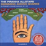 Search : The Piranha Allstars: Swimming Among Sharks