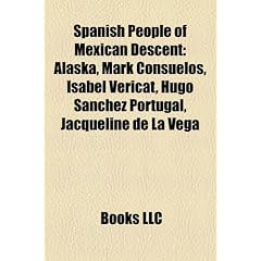 Spanish People of Mexican Descent: Alaska, Mark Consuelos, Isabel Vericat, Hugo Sanchez Portugal, Jacqueline de La Vega