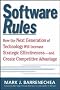Software Rules: How the Next Generation of Technology Tools Will Increase Strategic Effectiveness - And Create Competitive Advantage