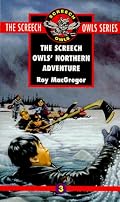 The Screech Owls' Northern Adventure (Screech Owls Series #3)