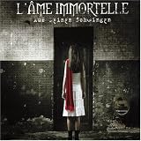 L'&Atilde;�me Immortelle -  Auf Deinen Schwingen