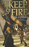 The Keep of Fire (The Last Rune, Book 2)