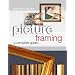Picture Framing: A Complete Guide