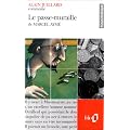 Le passe-muraille de Marcel Aym�