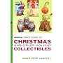 The Official Price Guide to Christmas and Other Holiday Collectibles (Official Price Guide to Christmas & Other Holiday Collectibles)