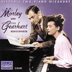 Duo Pianists: Morley & Gearhart Rediscovered