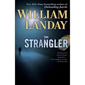 The Strangler: A Novel | [William Landay]