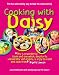 Cooking with Daisy