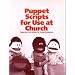 Puppet Scripts for Use at Church