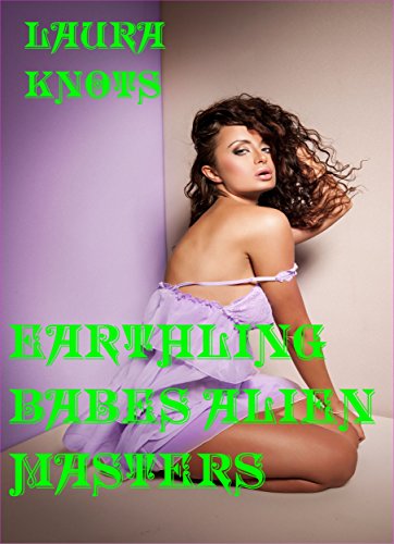Earth Babe Alien Masters