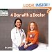 A Day with a Doctor (Welcome Books: Hard Work)