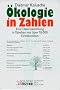 �kologie in Zahlen. Eine Datensammlung in Tabellen mit �ber 10.000 Einzelwerten