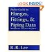 Pocket Guide to Flanges, Fittings, and Piping Data