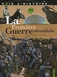 La Premi�re Guerre mondiale (1DVD)