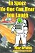 In Space No One Can Hear You Laugh