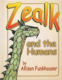 Zealk and the Humans