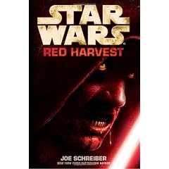 Star Wars: Red Harvest - Joe Schreiber