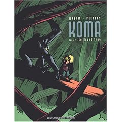 Koma, tome 2 : Le Grand trou
