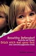 Dr�ck mich mal ganz fest: Geschichte und Therapie eines wahrnehmungsgest�rten Kindes