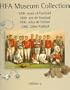 Fifa Museum Collection: 1000 Years of Football