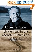 Unterwegs in die n�chste Dimension: Meine Reise zu Heilern und Schamanen