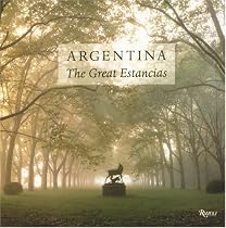 Argentina: The Great Estancias