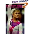 Shannon Miller: America's Most Decorated Gymnast : A Biography