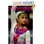 Shannon Miller: America's Most Decorated Gymnast : A Biography