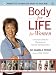 Body for Life for Women: 12 Weeks to a Fabulous Body at Any Age