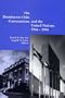 The Dumbarton Oaks Conversations and the United Nations, 1944 - 1994