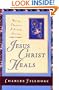 Jesus Christ Heals (Unity Classic Library)