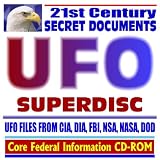 21st Century Secret Documents: UFO Superdisc: Aliens, Extraterrestrials, Flying Saucers, Roswell Incident, UFO Files from CIA, DIA, FBI, NSA, NASA, DOD (CD-ROM)