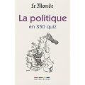 La politique en 350 quiz