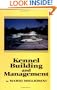 Kennel Building and Management (Howell reference books)