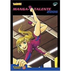 Manga-Talente 2006. Eine Auswahl der besten Wettbewerbsbeitr�ge: FOLGE 2006