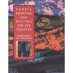 Fabric Painting and Dyeing for the Theatre