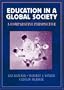 Education in a Global Society: A Comparative Perspective