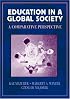 Education in a Global Society: A Comparative Perspective