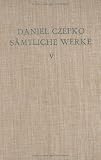 Sämtliche Werke: Ausgaben deutscher Literatur des 15. bis 18. Jahrhunderts. Bd 5. Prosa-Schriften II: 7 Bande : Herausgegeben Von Marian Szyrocki Und Hans-Gert ... Literatur Des XV Bis XVIII Jahrhunderts)