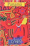 Panama (Ulysses Travel Guides)