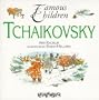 Tchaikovsky (Famous Children)