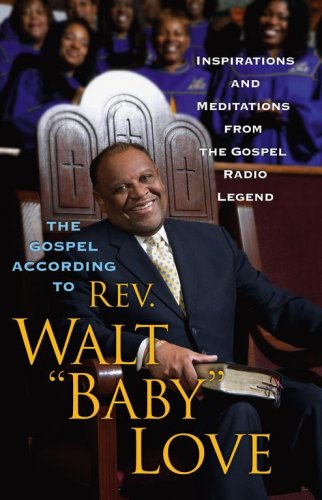 The Gospel According to Rev. Walt 