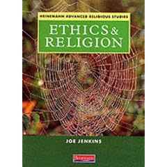 Ethics and Religion (Heinemann Advanced Religious Studies)