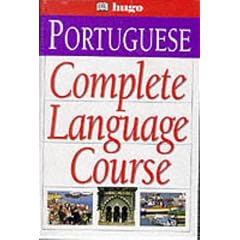 Portuguese Complete Audio Course: "Portuguese in Three Months", "Advanced Portuguese in Three Months" (Hugo)