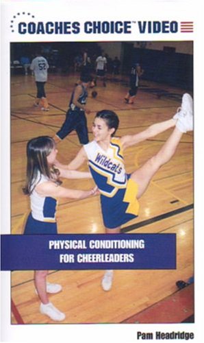 Physical Conditing for Cheerleaders by Cheerleading Videos