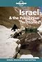 Lonely Planet : Israel and the Palestinian Territories