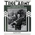 The Tree Army: A Pictorial History of the Civilian Conservation Corps, 1933-1942