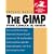 The GIMP (Visual QuickStart Guides)