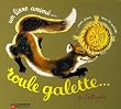 Roule galette...